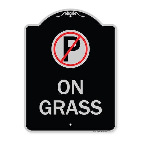 Signmission On Grass With No Parking Symbol Heavy-Gauge Aluminum Architectural Sign, 24" x 18", BS-1824-23527 A-DES-BS-1824-23527